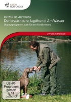 Anton Fichtlmeier: Der brauchbare Jagdhund am Wasser - DVD